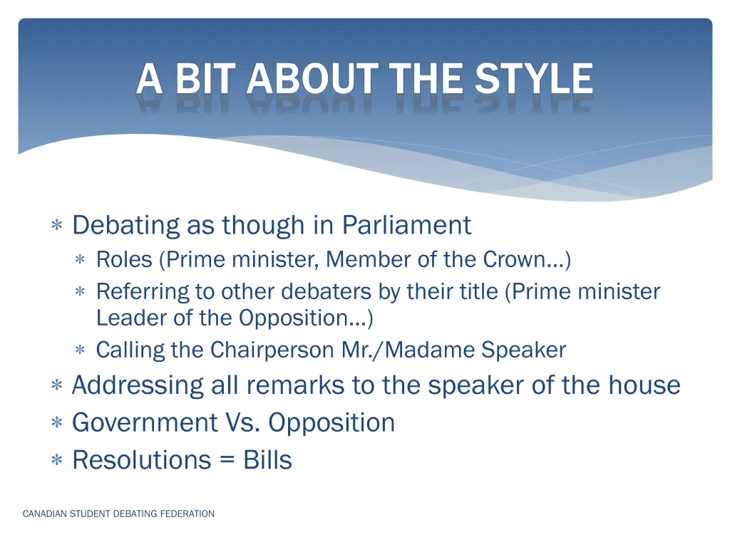 debating as though in parliament roles prime
