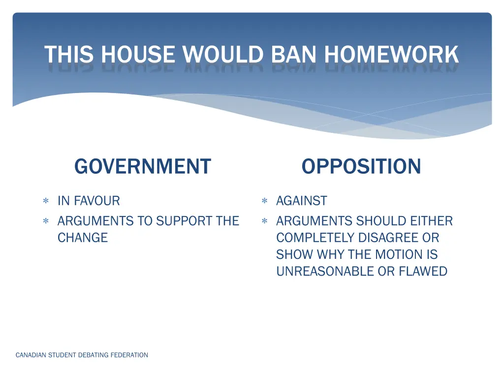this house would ban homework