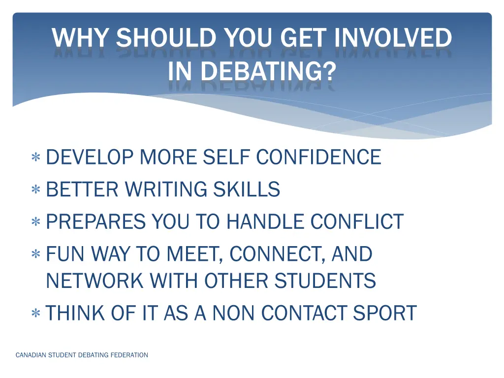 why should you get involved in debating