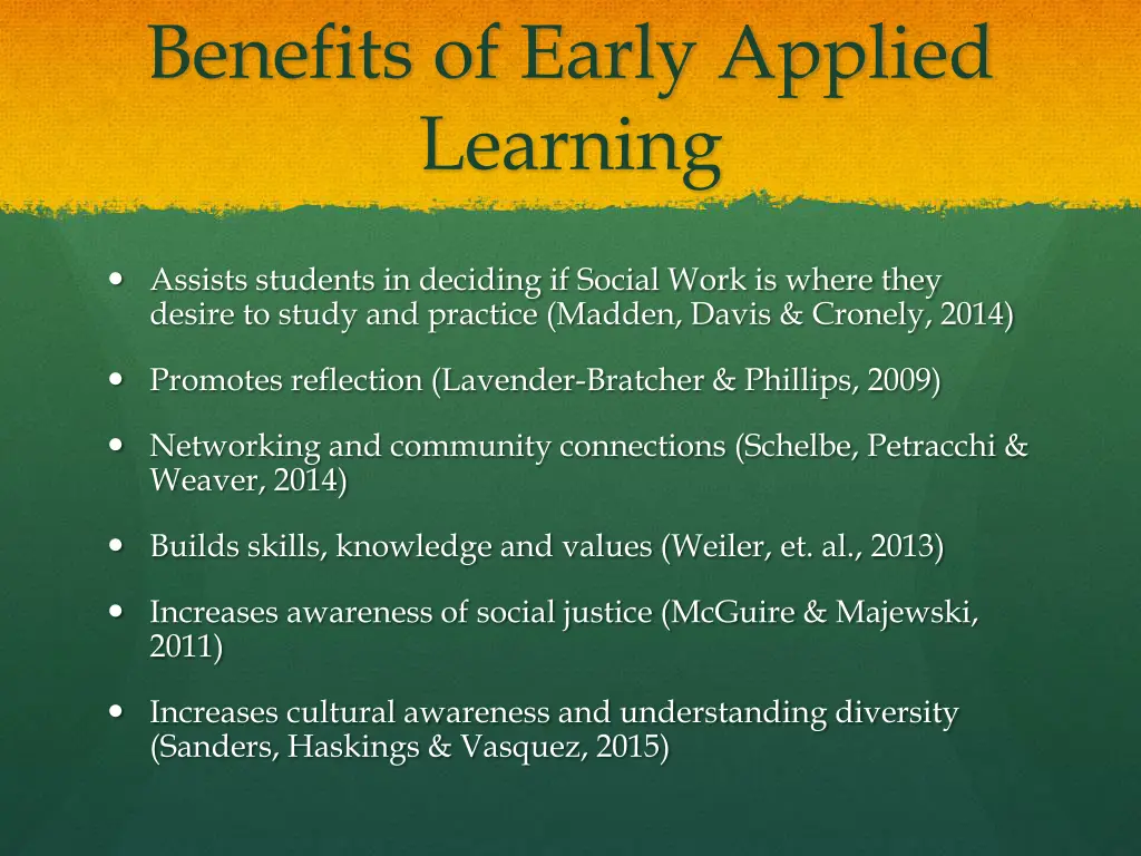benefits of early applied learning