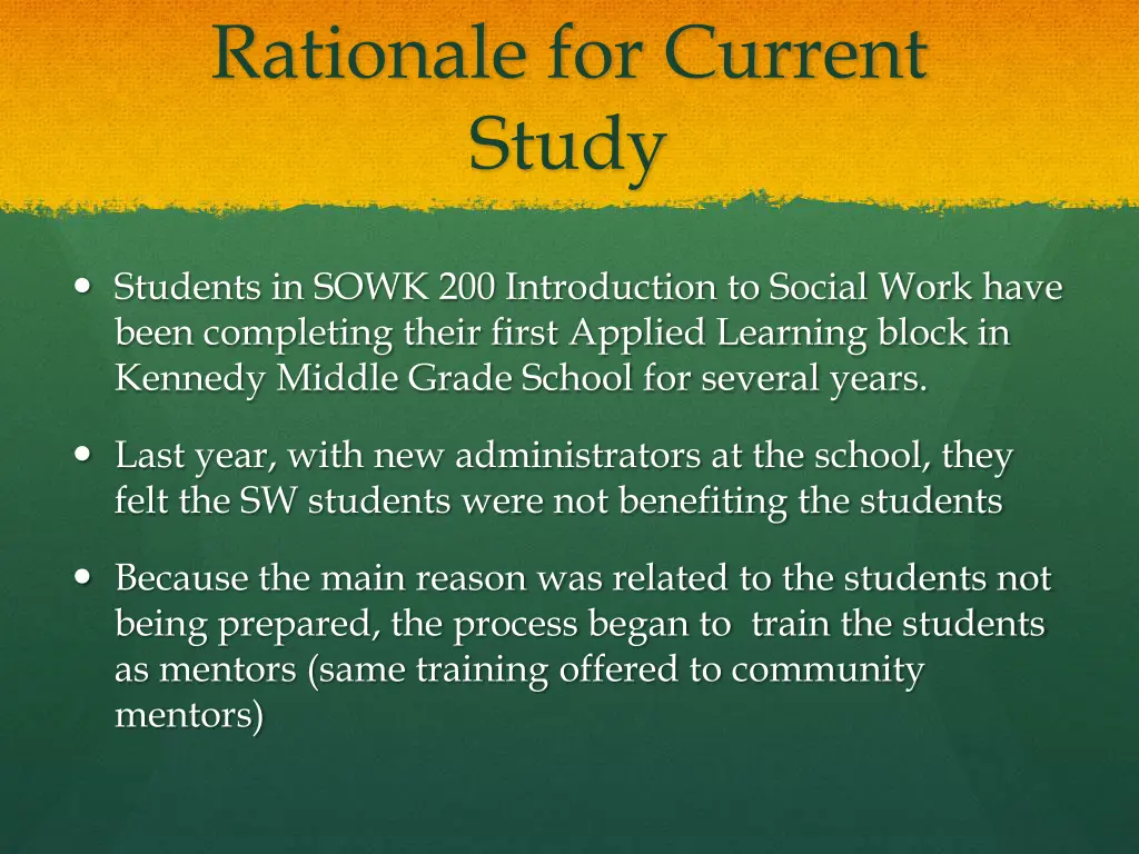 rationale for current study