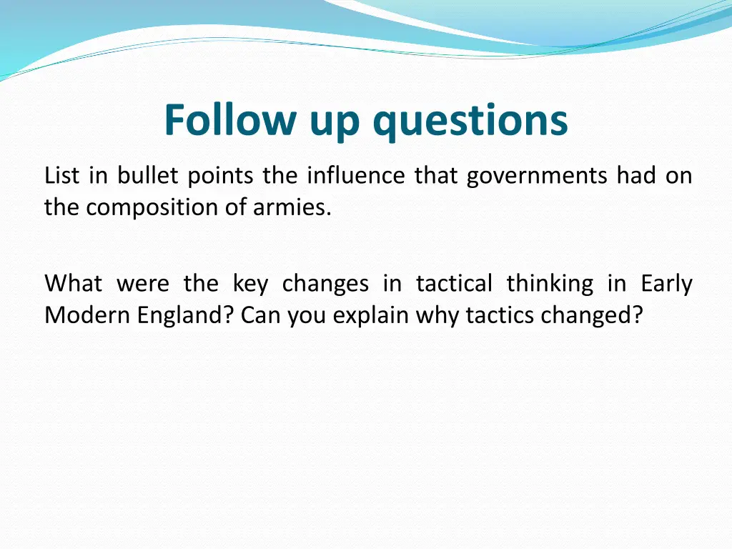 follow up questions