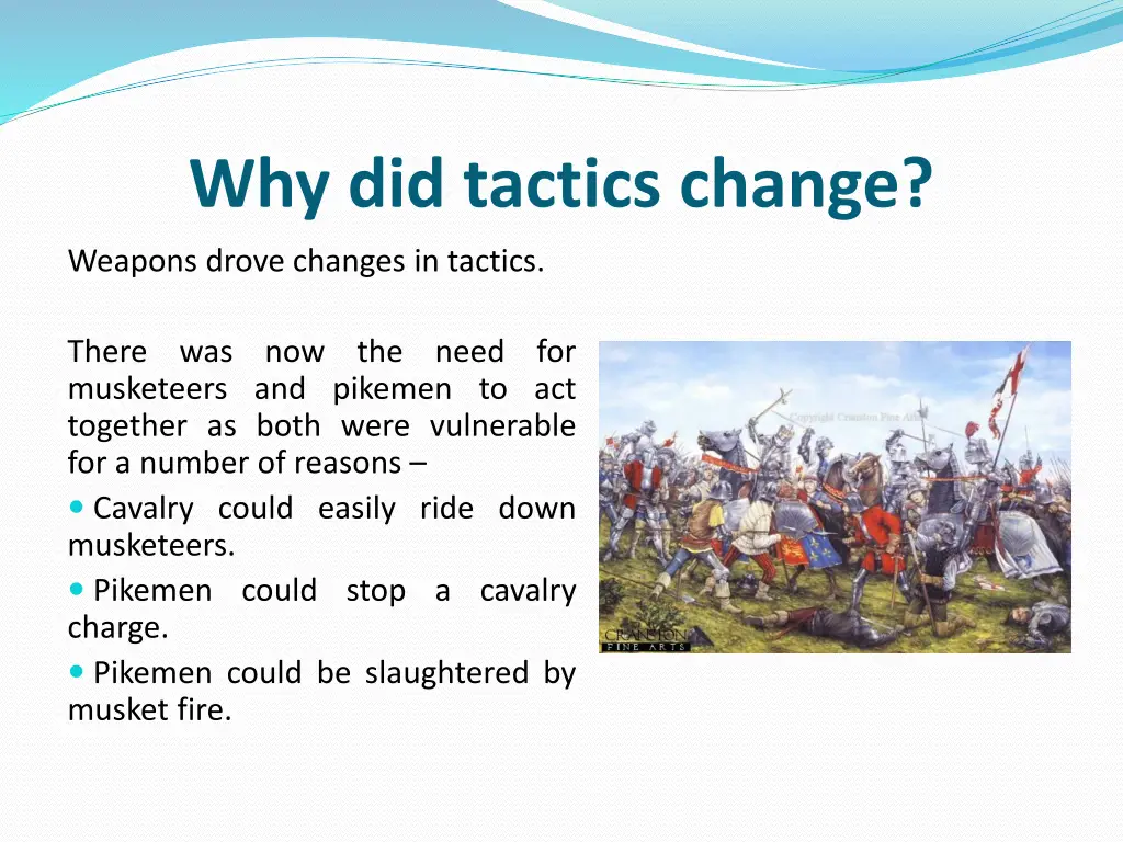 why did tactics change