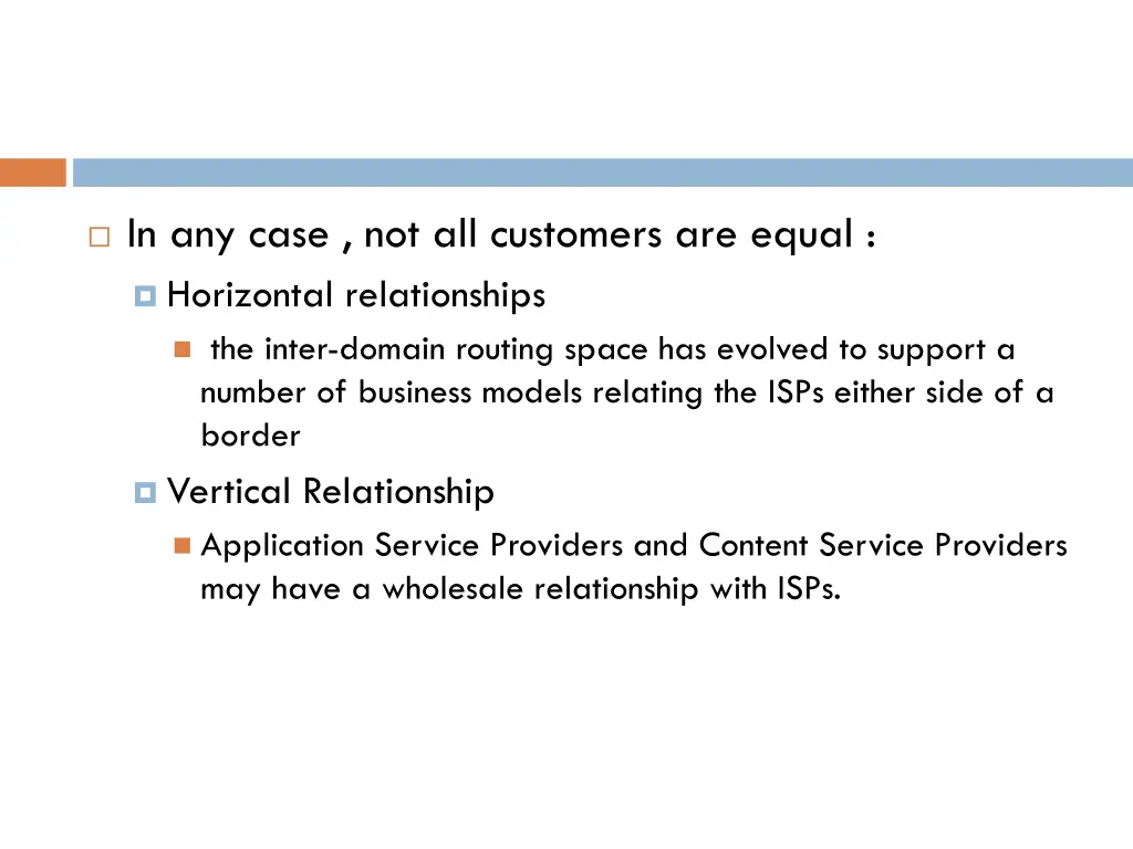 in any case not all customers are equal