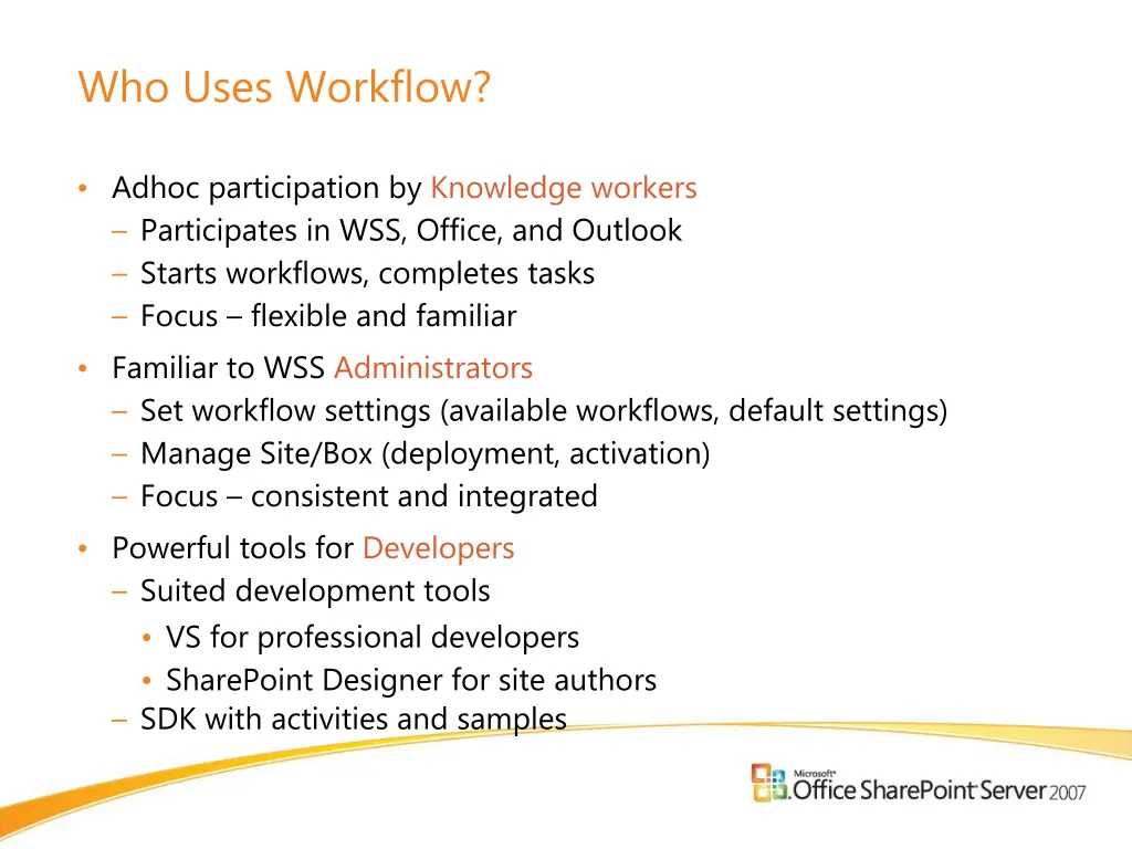 who uses workflow