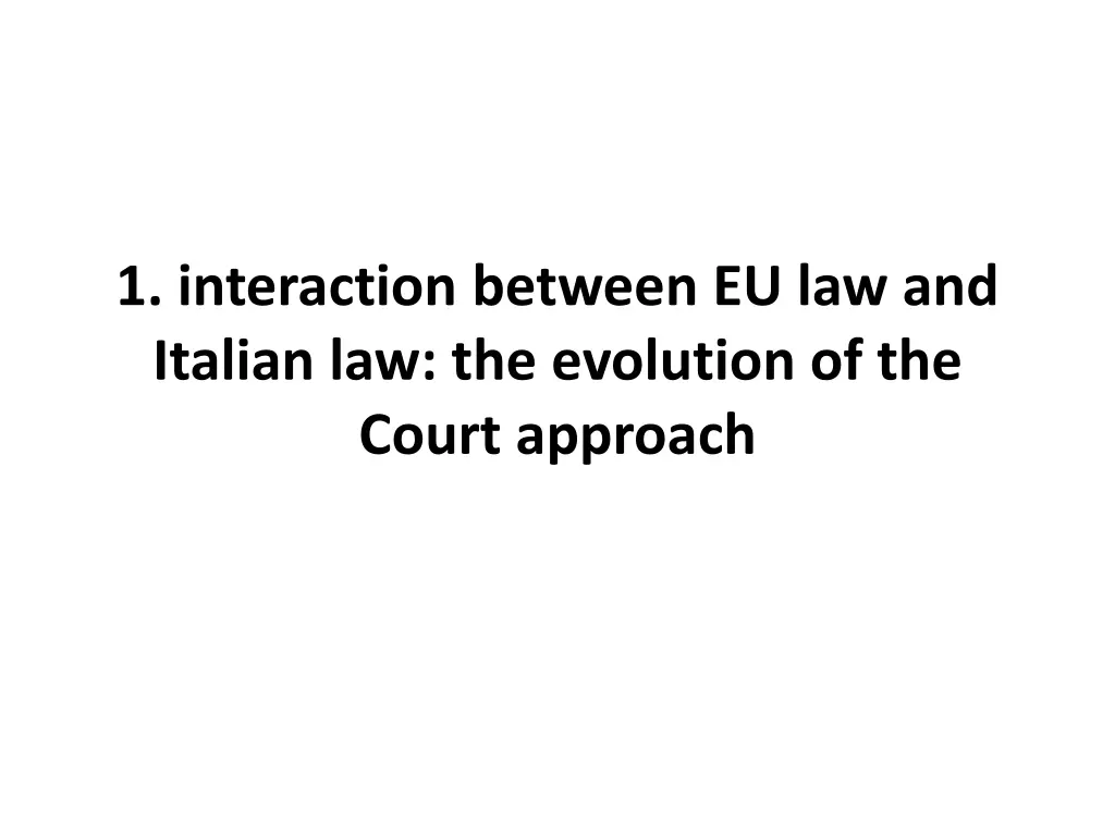 1 interaction between eu law and italian
