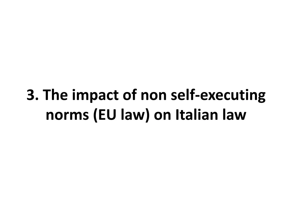 3 the impact of non self executing norms