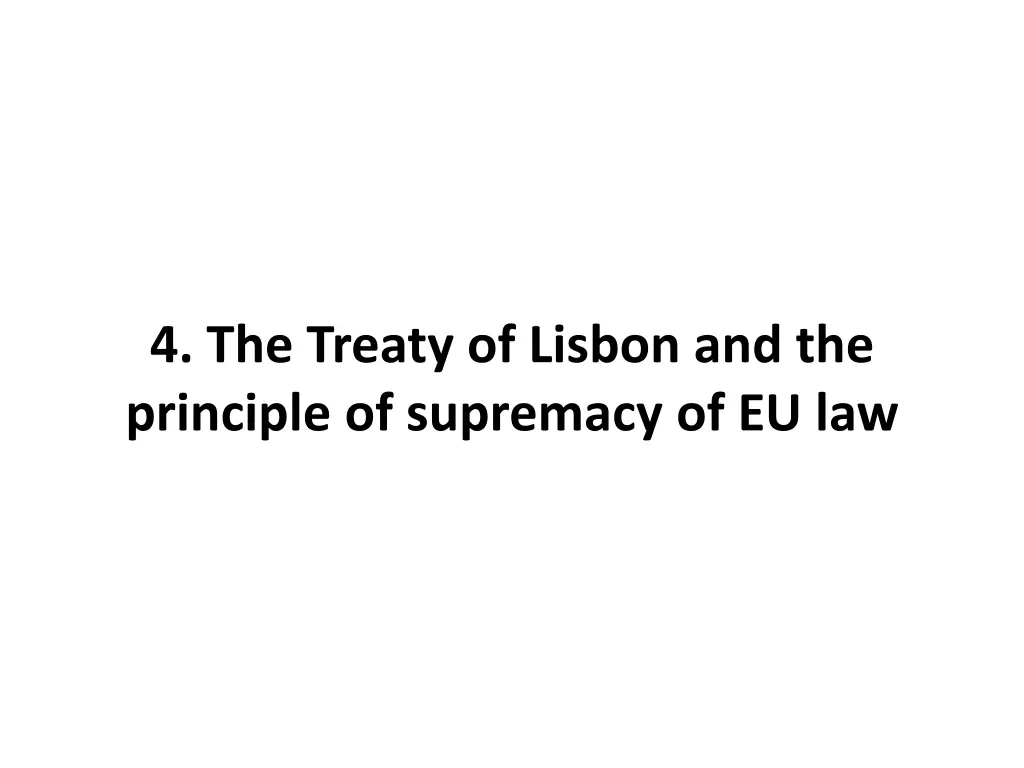 4 the treaty of lisbon and the principle