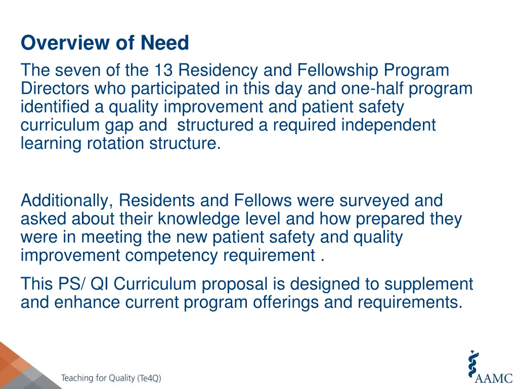 overview of need the seven of the 13 residency