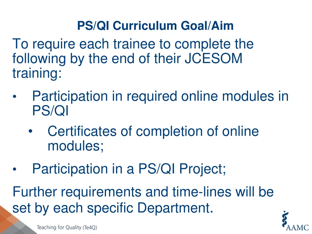 ps qi curriculum goal aim to require each trainee