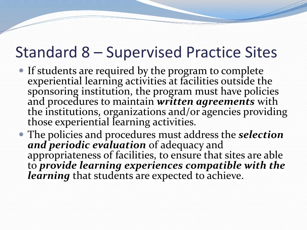 standard 8 supervised practice sites if students