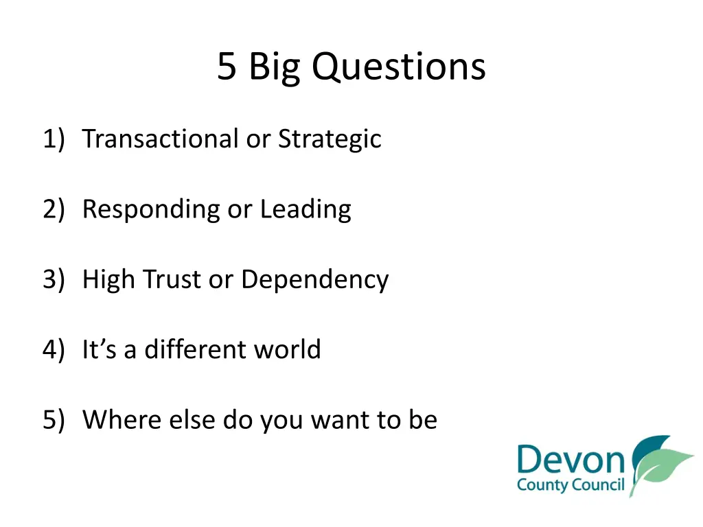 5 big questions