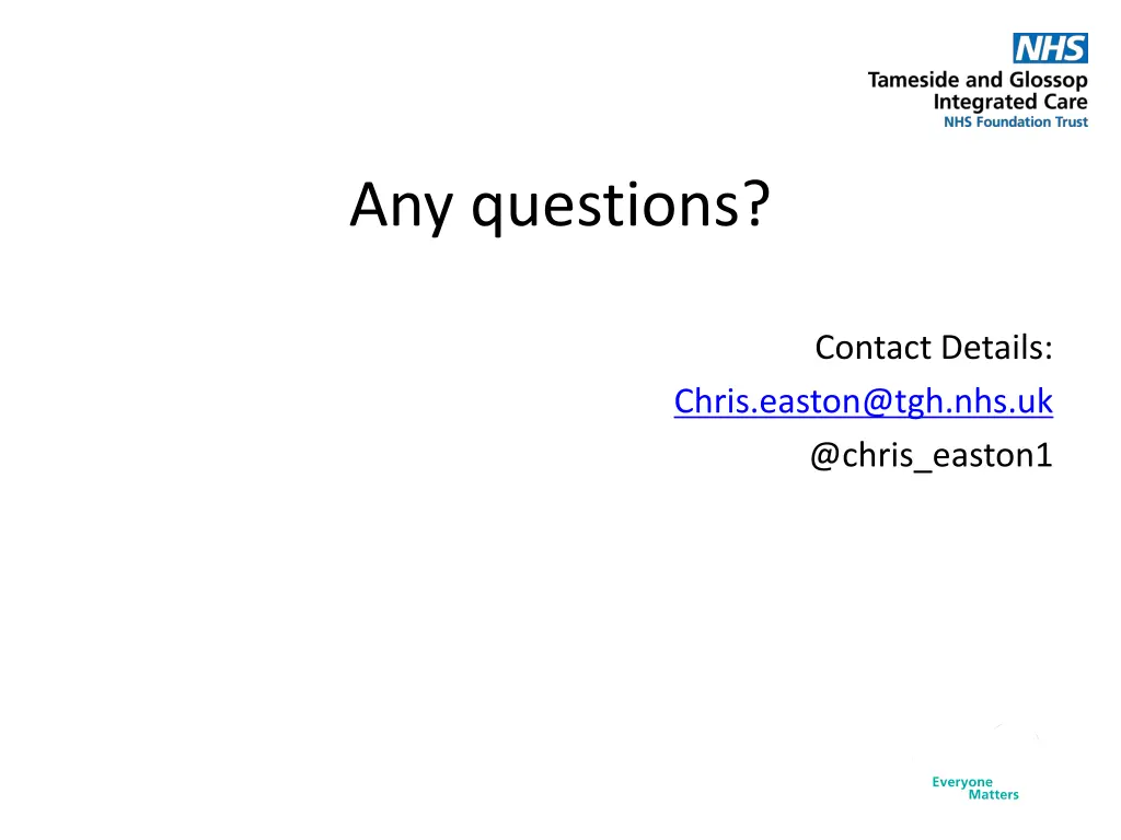 any questions