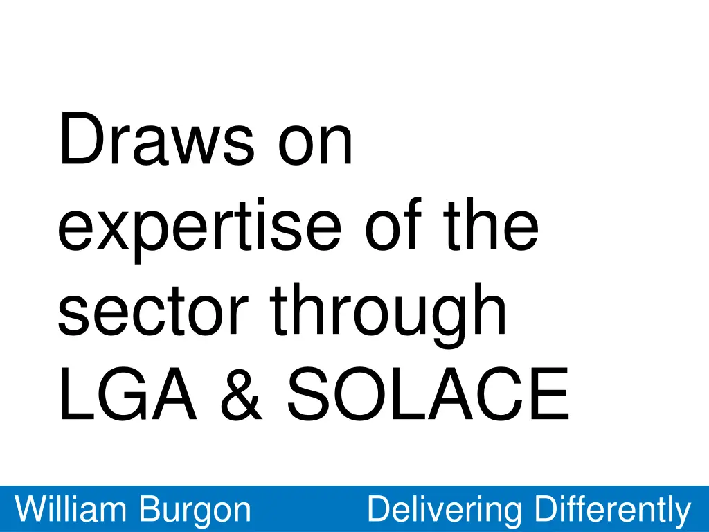 draws on expertise of the sector through