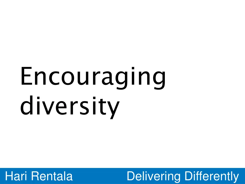 encouraging diversity