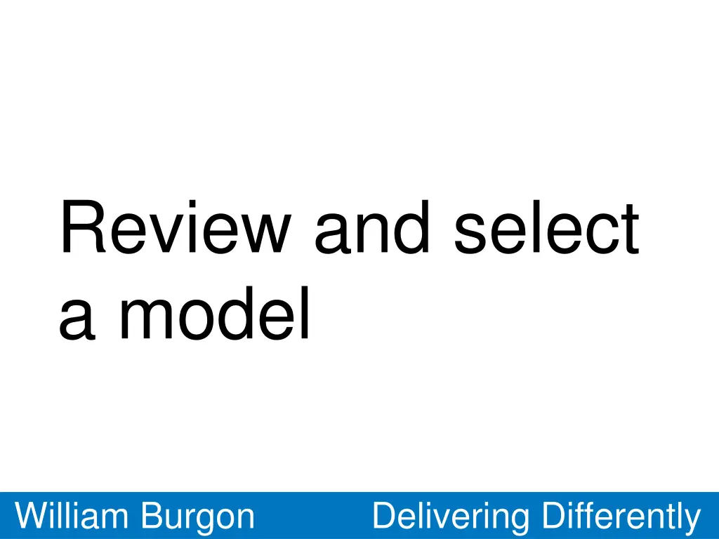 review and select a model