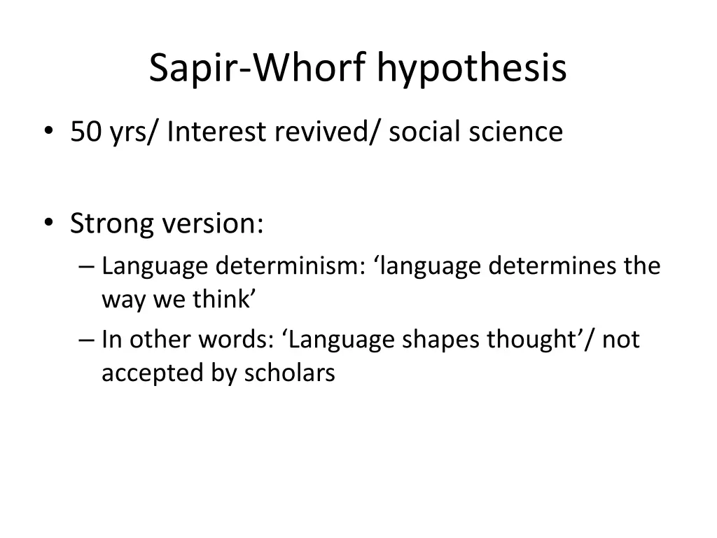 sapir whorf hypothesis 1