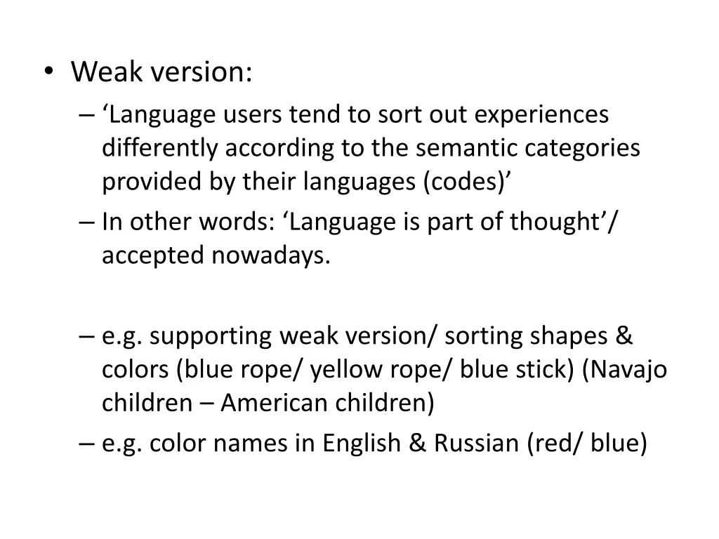 weak version language users tend to sort