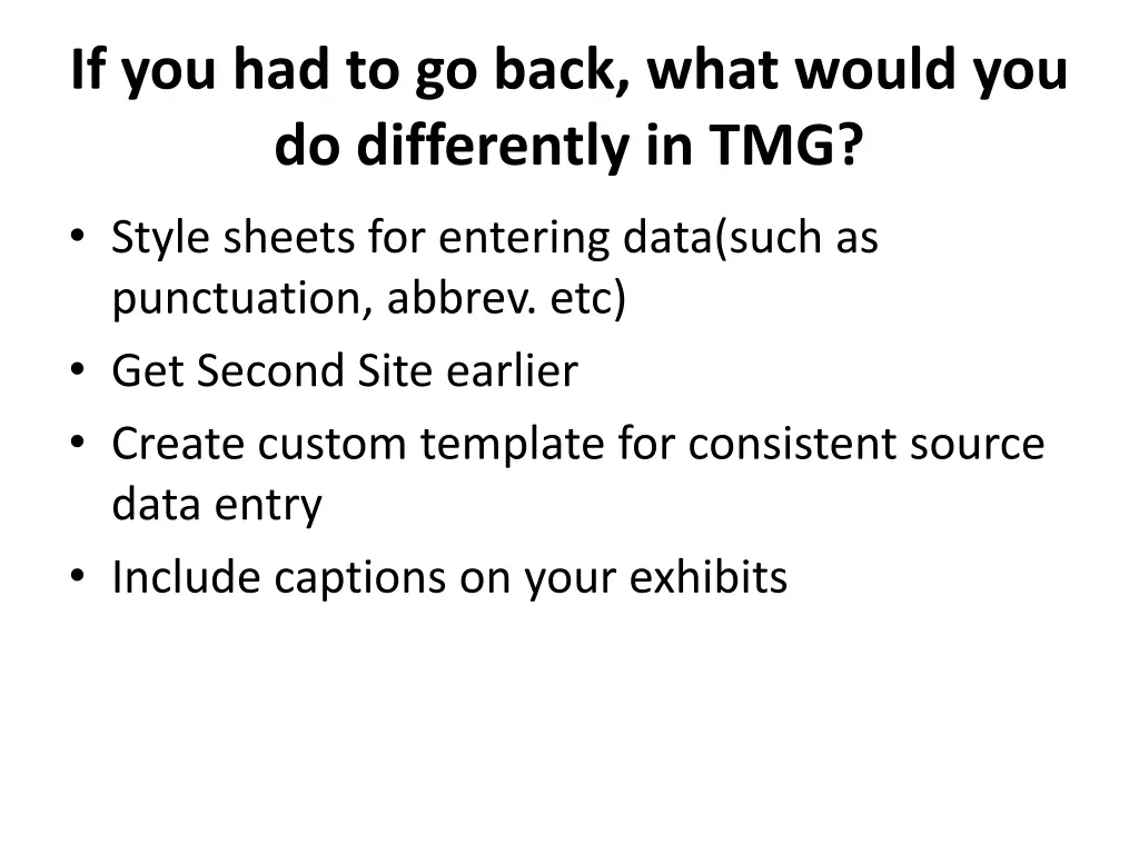 if you had to go back what would 1