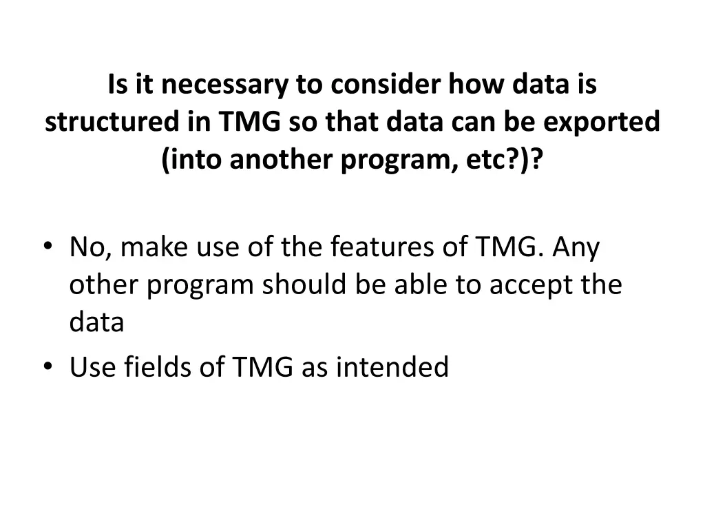 is it necessary to consider how data