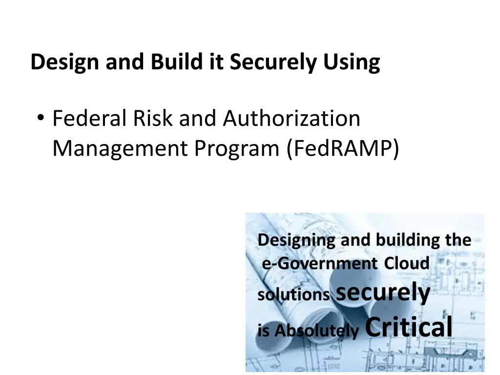 design and build it securely using 1
