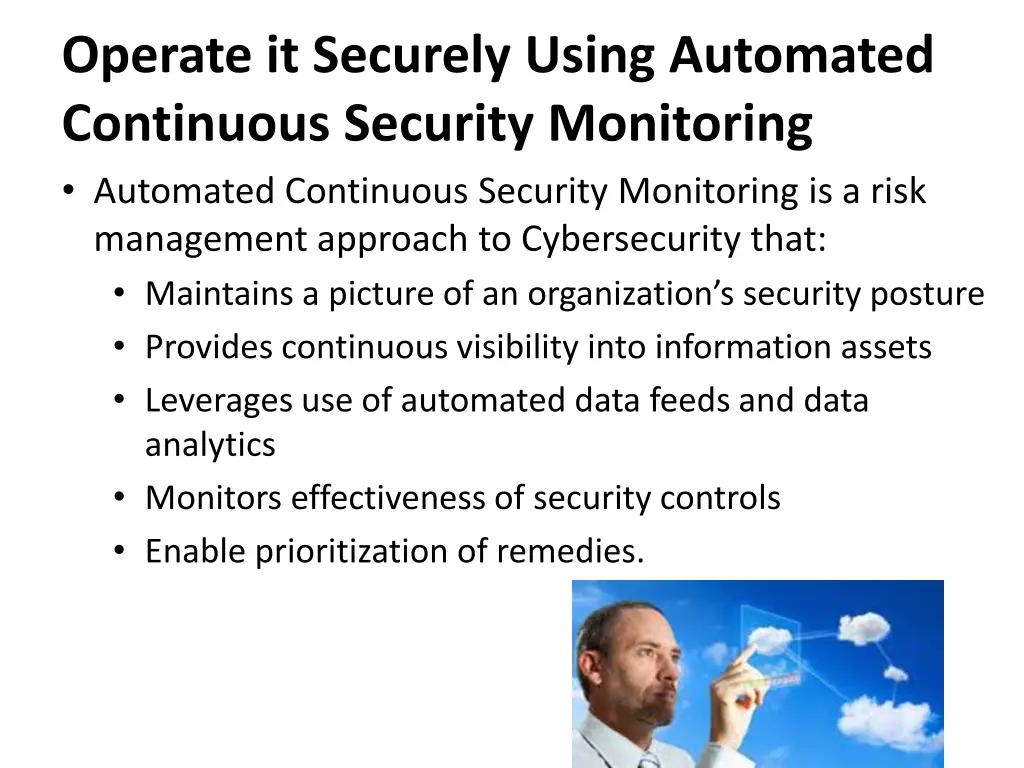 operate it securely using automated continuous