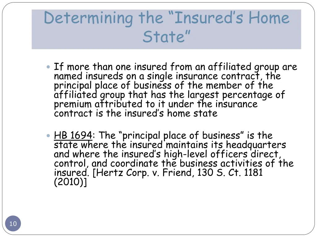 determining the insured s home state