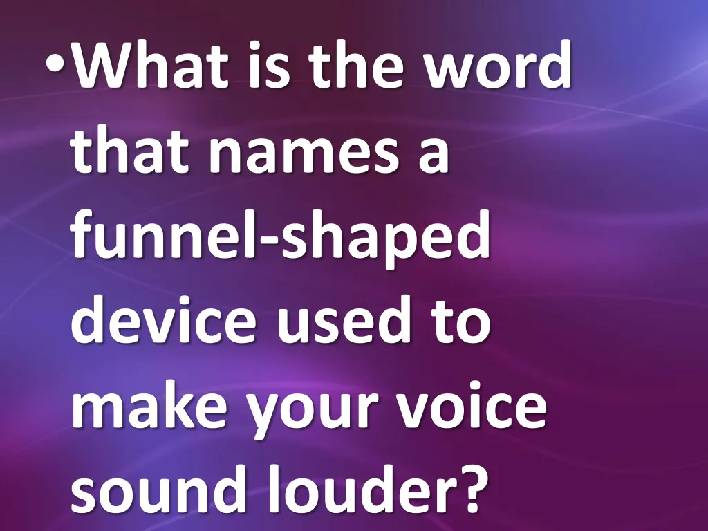 what is the word that names a funnel shaped