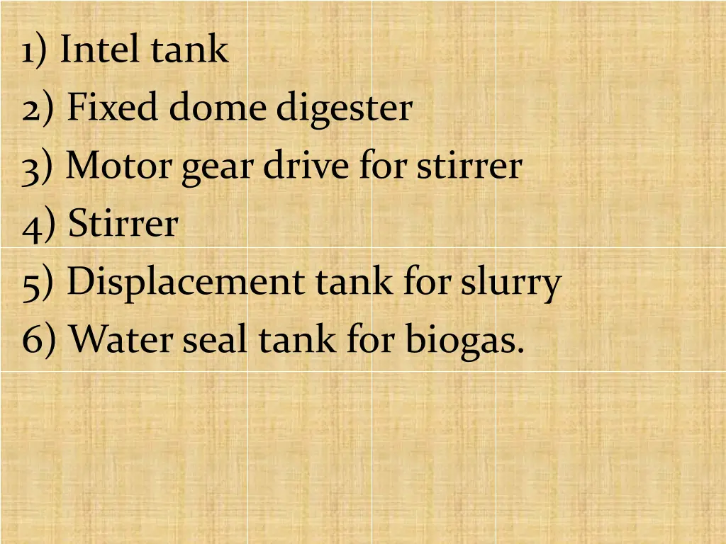 1 intel tank 2 fixed dome digester 3 motor gear