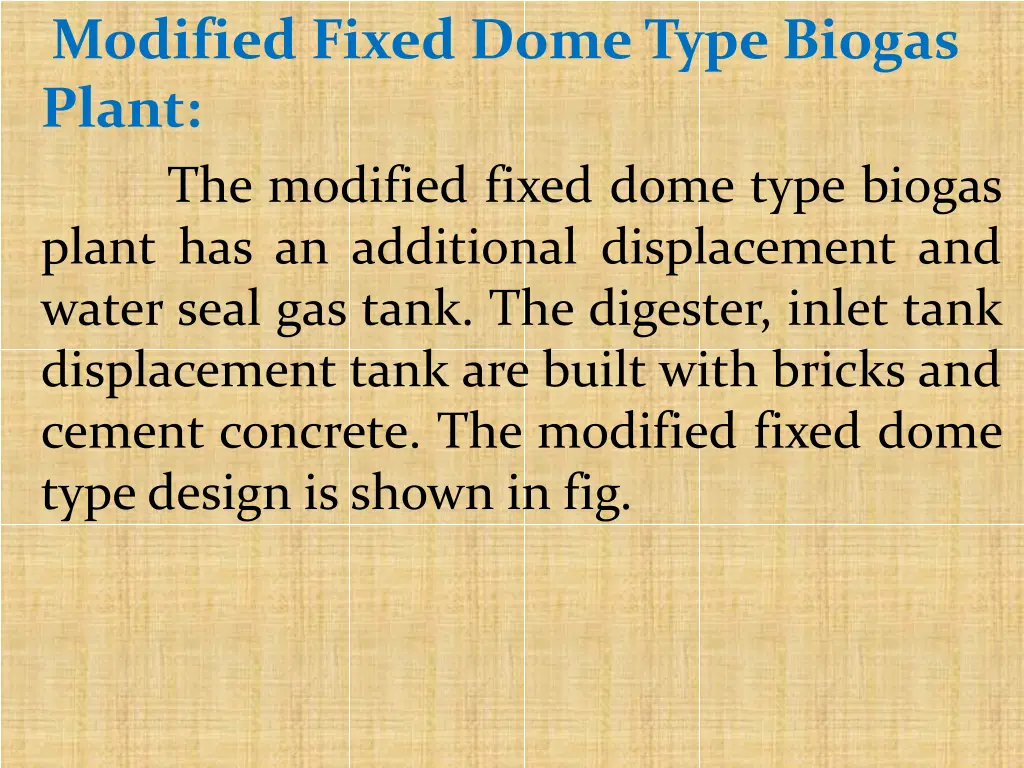 modified fixed dome type biogas plant
