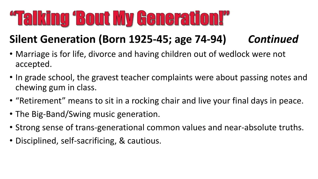 talking bout my generation silent generation born 1