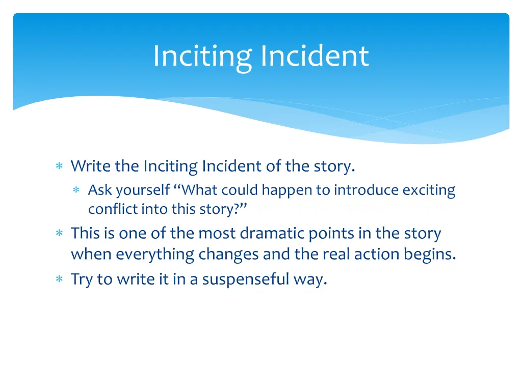 inciting incident