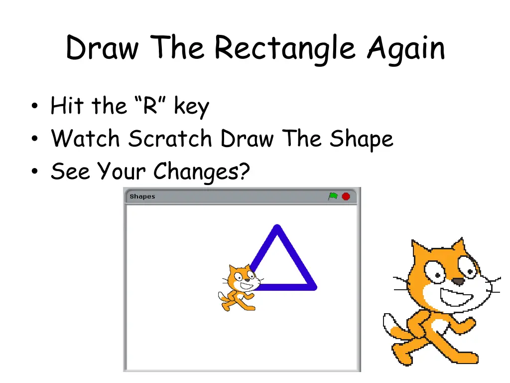 draw the rectangle again