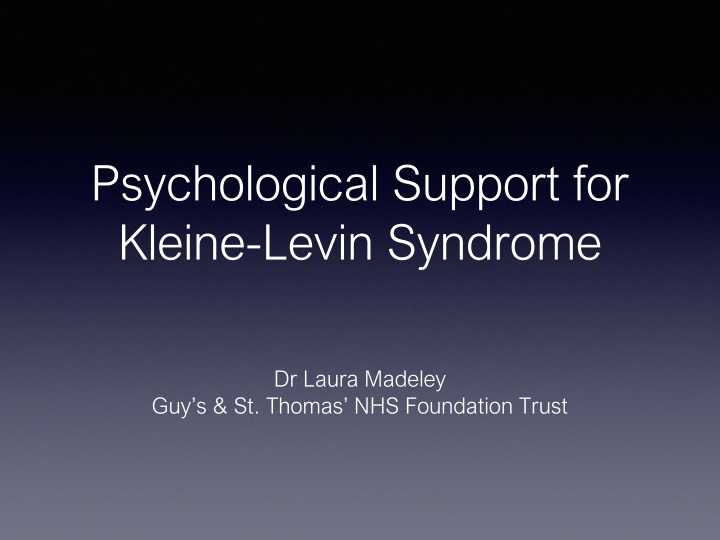 psychological support for kleine levin syndrome