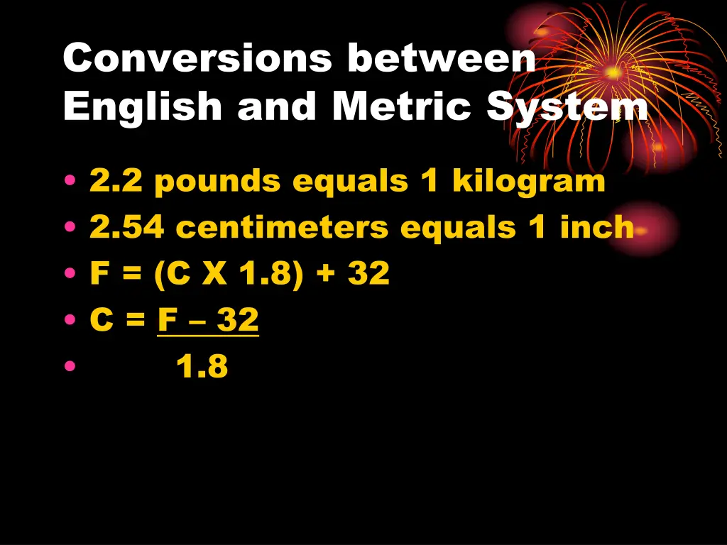 conversions between english and metric system