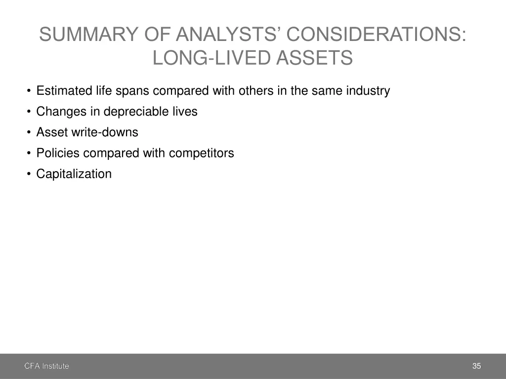 summary of analysts considerations long lived