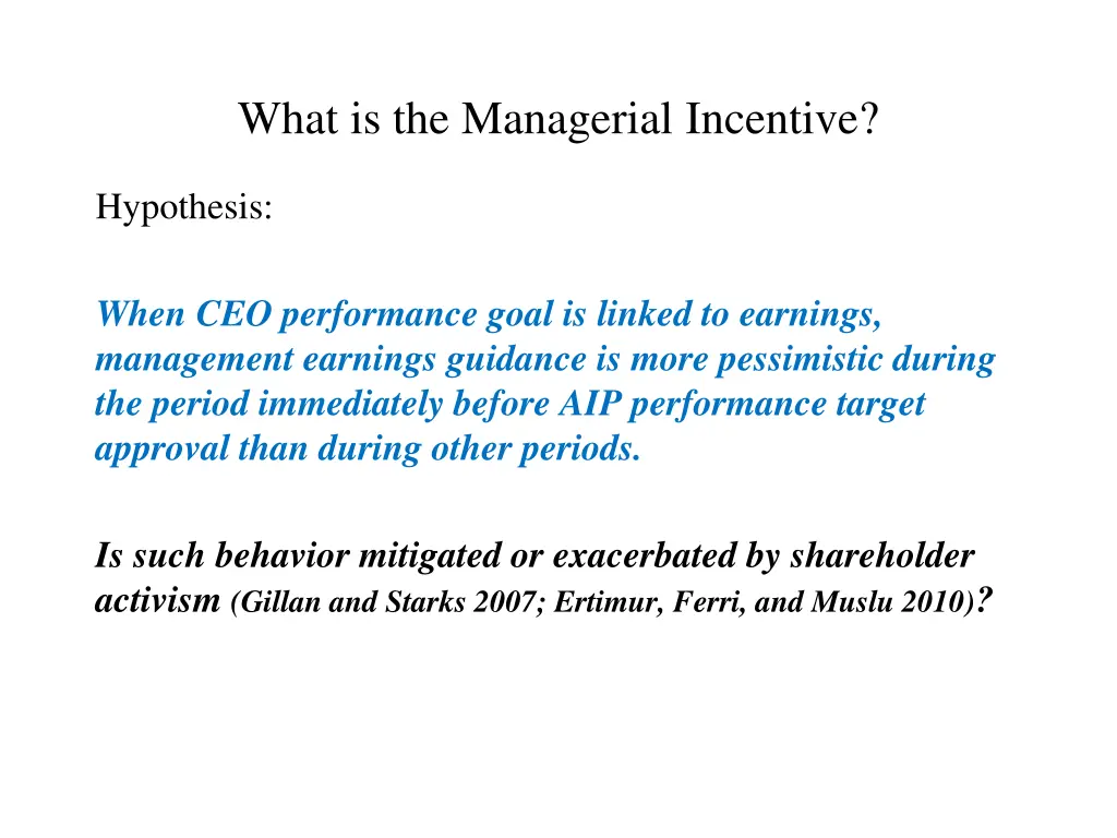 what is the managerial incentive