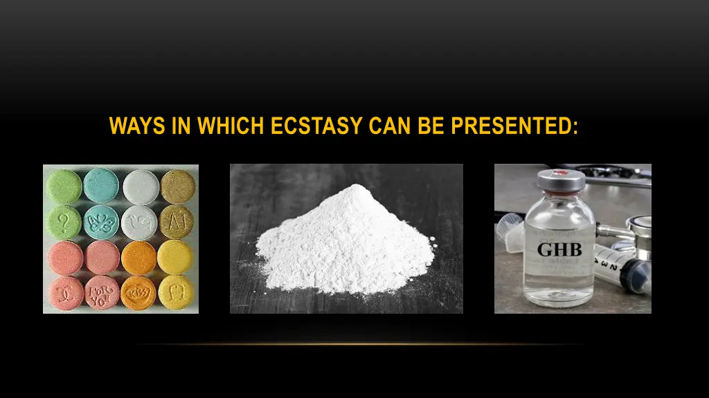 ways in which ecstasy can be presented