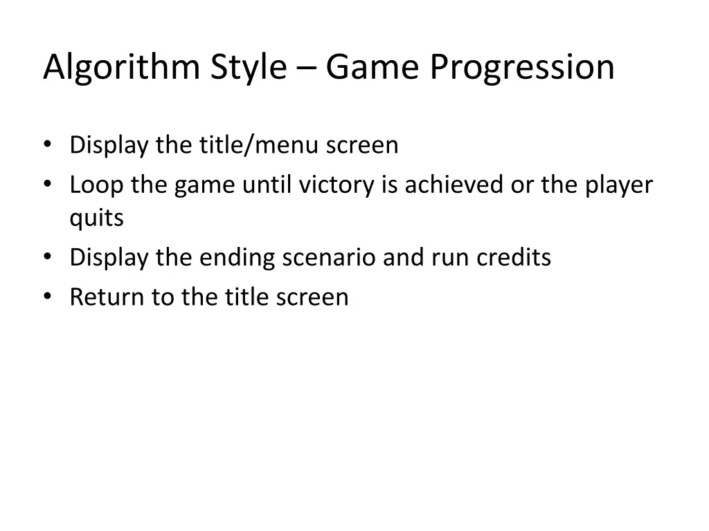 algorithm style game progression