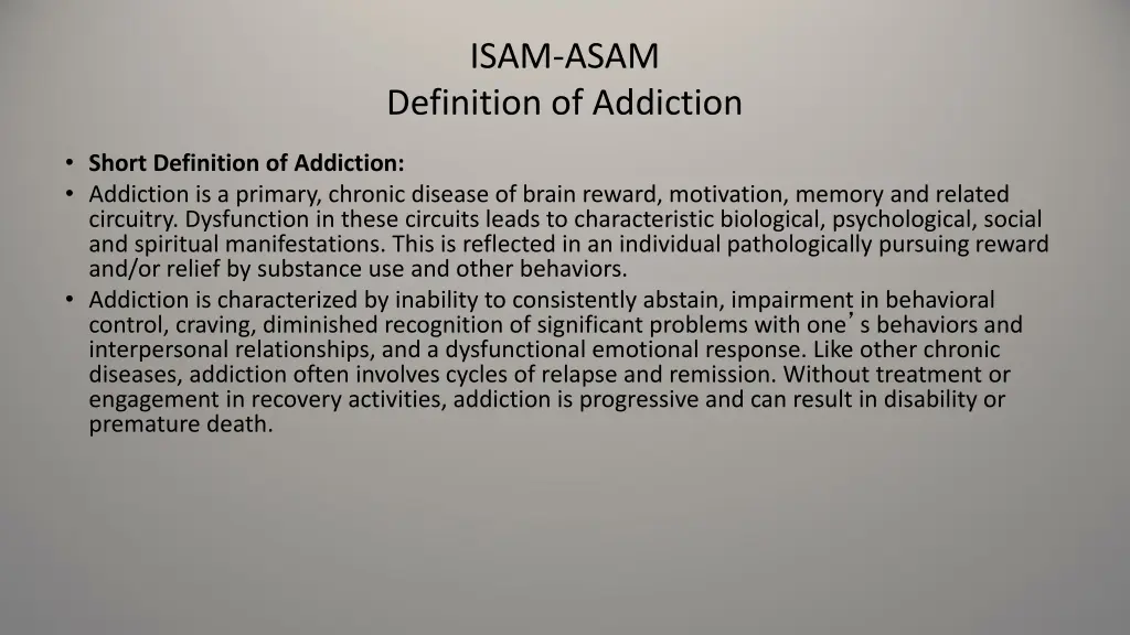 isam asam definition of addiction