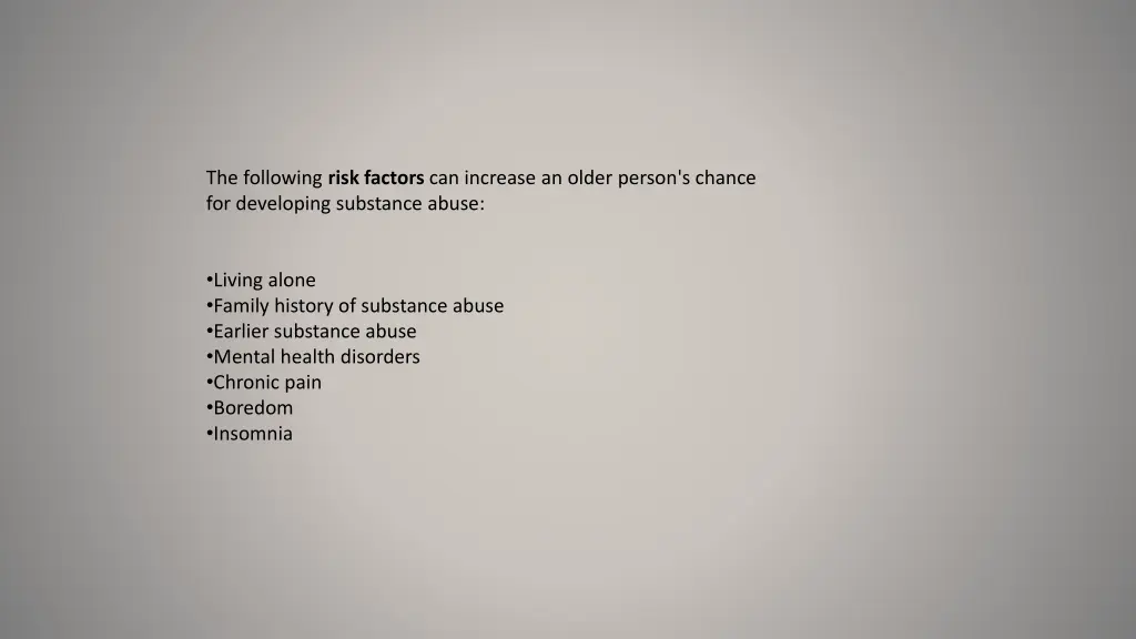 the following risk factors can increase an older