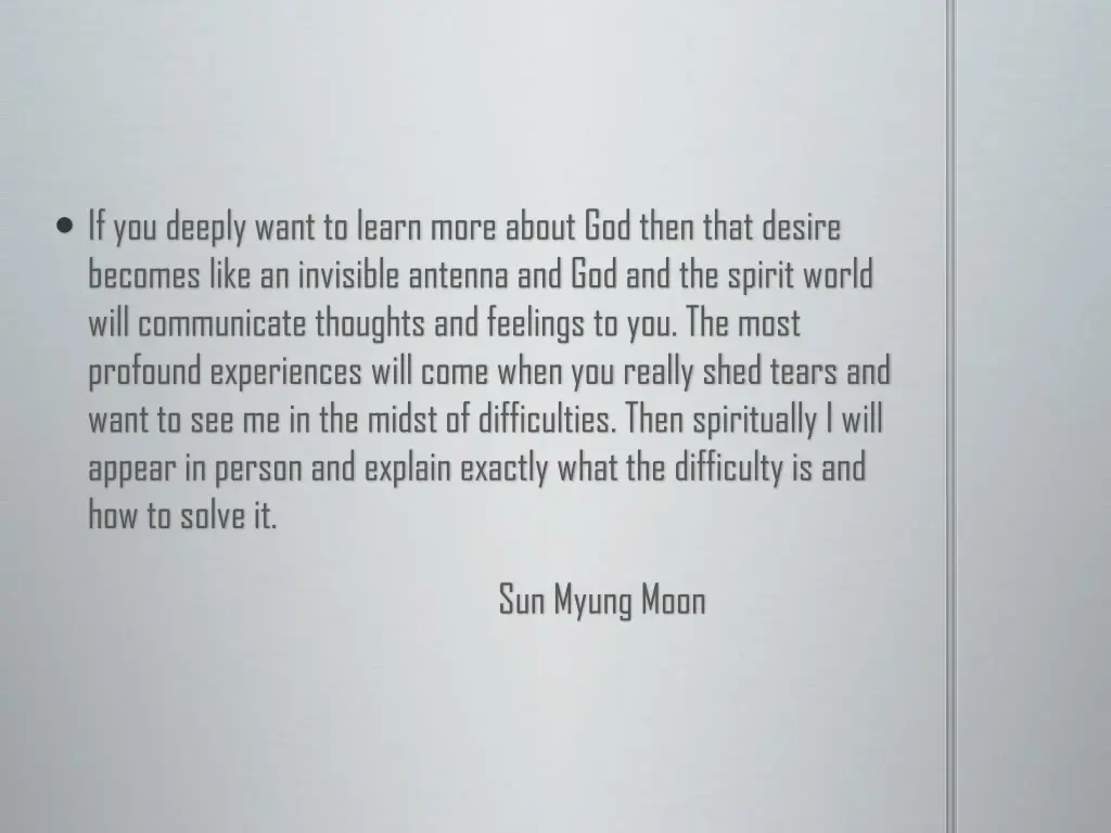 if you deeply want to learn more about god then