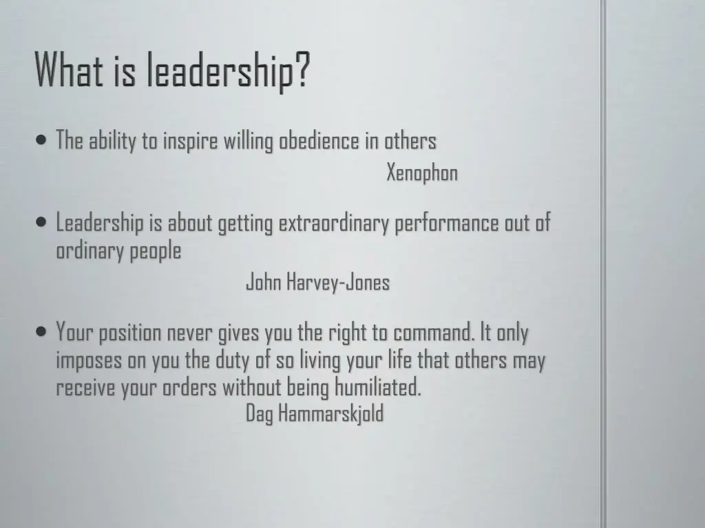 the ability to inspire willing obedience in others