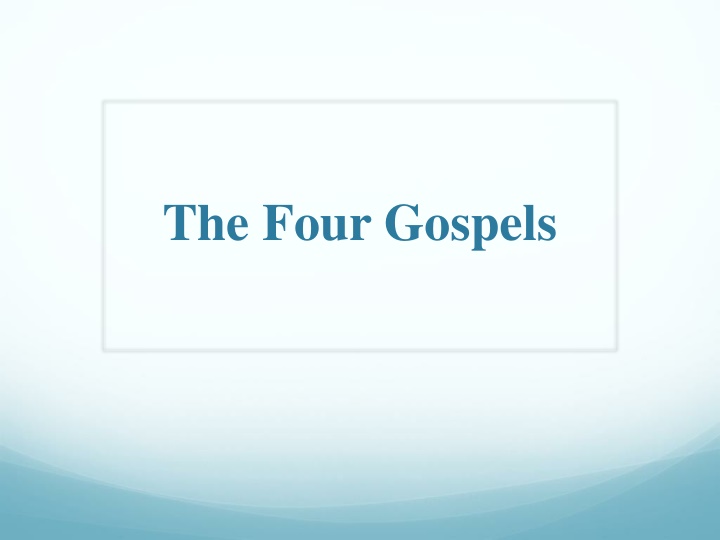 the four gospels