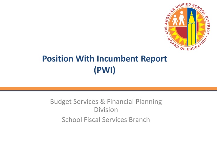 position with incumbent report pwi