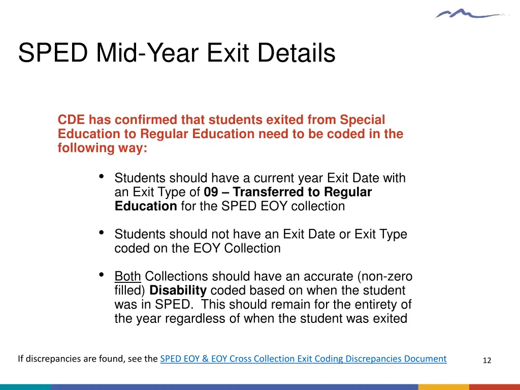 sped mid year exit details