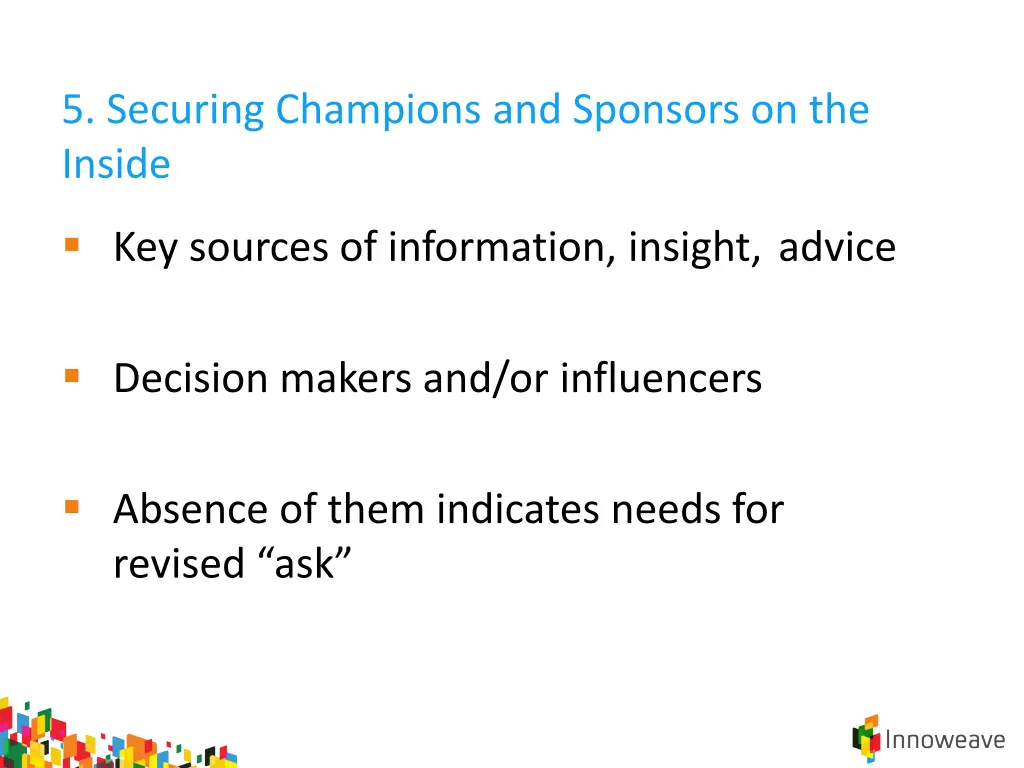 5 securing champions and sponsors on the inside