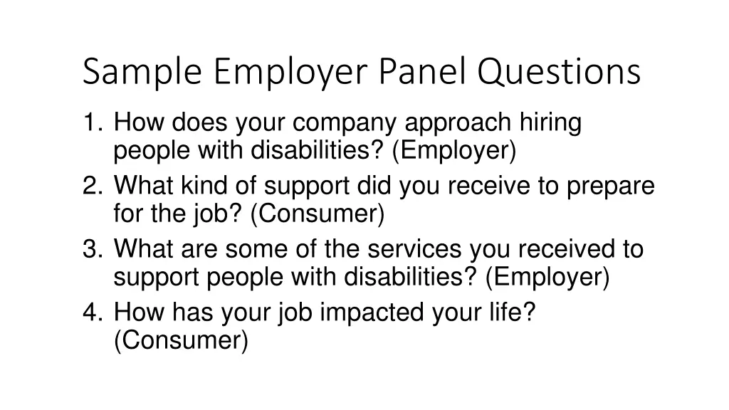 sample employer panel questions 1 how does your