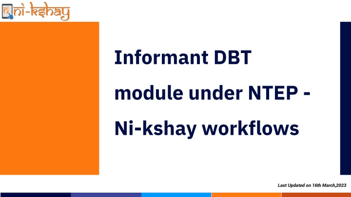 informant dbt module under ntep ni kshay workflows