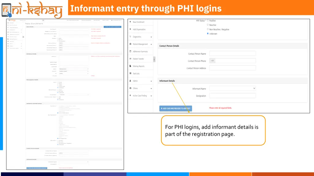 informant entry through phi logins